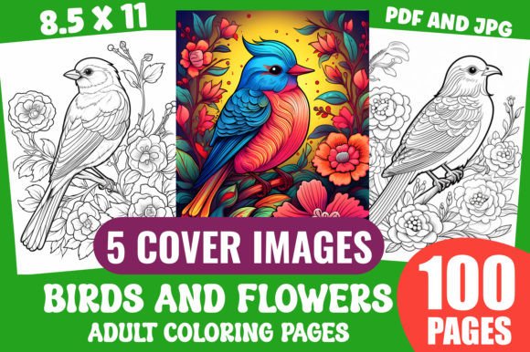 100 Birds and Flowers Coloring Pages 02: A Creative Journey for Adults