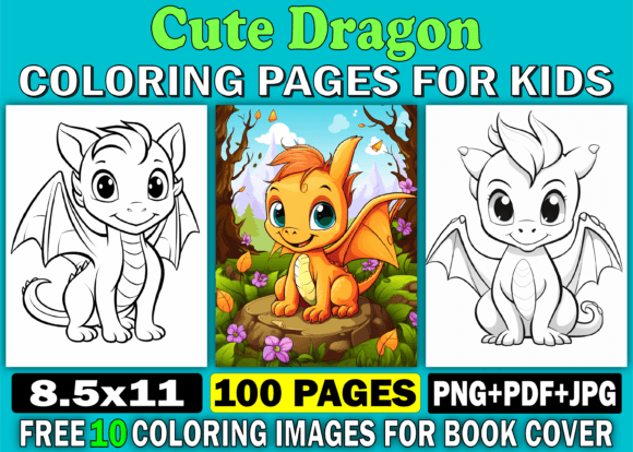 100 Cute Dragon Coloring Pages for Kids: An Objective Review for Parents and Publishers