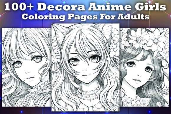 100 Decora Anime Girls Coloring Pages