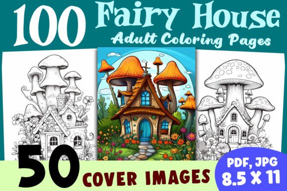 100 Magical Fairy Houses Coloring Book