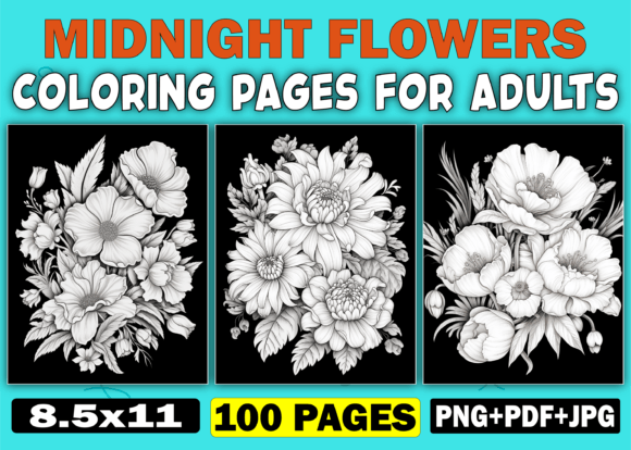 100 Midnight Flowers Coloring Pages: A Creative Escape for All Ages