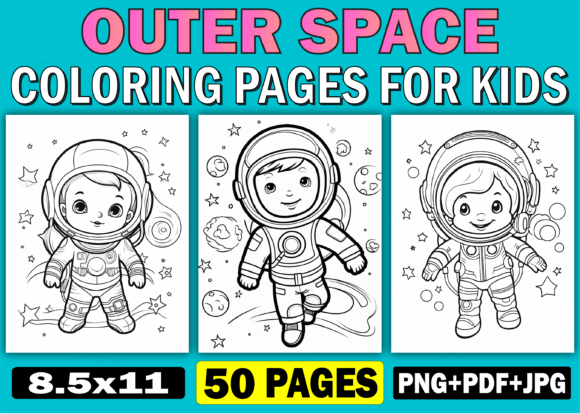 50 Outer Space Coloring Pages for Kids: Inspiring Creativity and Exploration