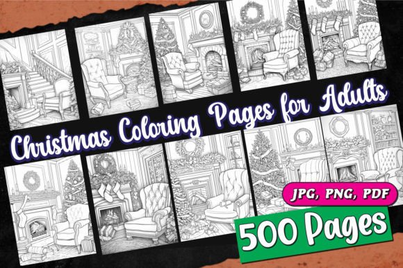 500 Christmas Coloring Pages for Adults: A Comprehensive Guide for Creators and Enthusiasts