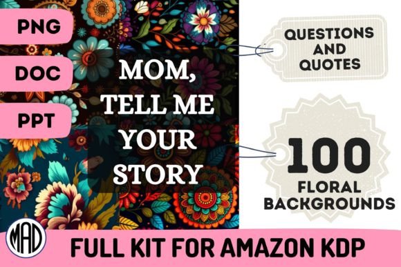 Mom, Tell Me Your Story Amazon KDP KIT: A Strategic Tool for the Mother’s Day Niche and Beyond